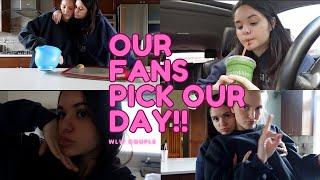 *WLW*FANS PICK HOW WE SPEND OUR DAY