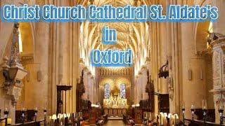 Christ Church Cathedral St. Aldate’s in Oxford