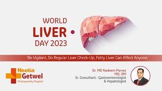 World Liver Day | Neotia Getwel Multispecialty Hospital