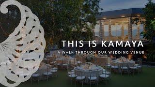 This is Kamaya -  A Walk Through our Wedding Venue