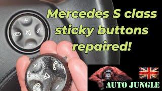 Mercedes S class (W221) 2006-2009 steering wheel button repair replacement - no more sticky buttons!