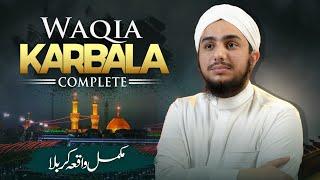 Mukammal Waqia-e-Karbala | Complete Karbala Story | Muharram 2024