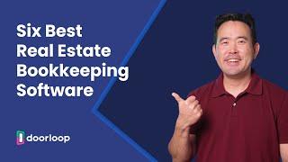 Your Guide To The Six Best Real Estate Bookkeeping Software For Rental Properties