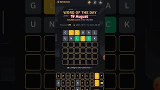 Binance Word Of The Day Answer today 19 August | Binance Word Of The Day 6 Letters Today 19 August