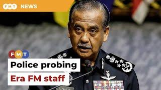 Police probing Era FM staff after controversial video