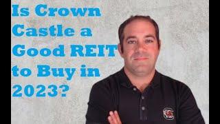 Is Crown Castle Still a Great REIT to Buy in 2023?