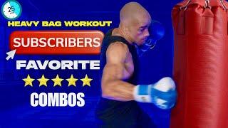 Subscribers favorite boxing combos - Ultimate 25 Minute Heavy Bag Workout