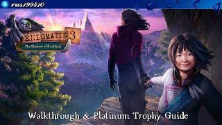 Enigmatis 3: The Shadow of Karkhala - Walkthrough & Platinum Trophy Guide (Trophy Guide) rus199410