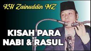 KISAH PARA NABI LENGKAP (CERAMAH KH. ZAINUDDIN MZ)