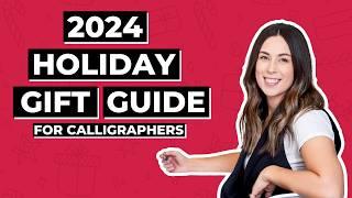 HOLIDAY GIFT GUIDE 2024 - Crafty Gifts for Calligraphy Lovers