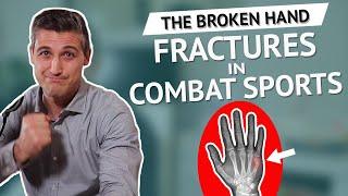 The Broken Hand 1: Metacarpal Fractures in Combat Sports