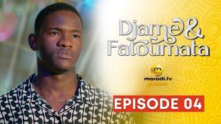 Série - Djame et Fatoumata - Saison 1 - Episode 04 - VOSTFR