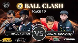 9 BALL CLASHBIADO /MANAS VS IGNACIO / REGALARIO R10