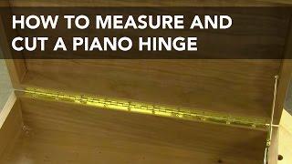 How to Lay Out and Cut a Piano Hinge