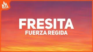 Fuerza Regida – FRESITA [Letra] ft. Bellakath