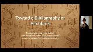 Toward a Bibliography of Birchbark Books | 2023 Annual Meeting Keynote Lecture | Dr. Kelly Wisecup