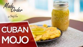 How to Make Cuban Style Mojo | Mojo Criollo | Made To Order | Chef Zee Cooks