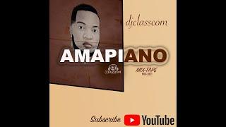 AMAPIONO MIX |  14 JULY 2021 | DJ CLASSCOM | EXPENDABLE HITS MIX