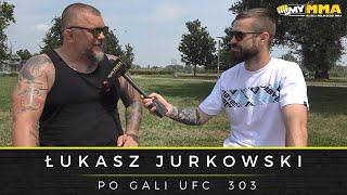 ŁUKASZ "JURAS" JURKOWSKI | Wyjazd na UFC 303 z Proper Twelve | Błachowicz vs Pereira 2? | Euro 2024