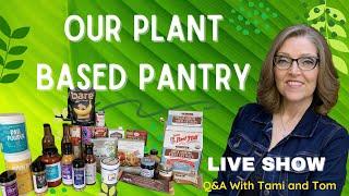 Our Plant Based Pantry - With Tami from Nutmeg Notebook