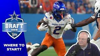 Draft Show: Where to Start? | Dallas Cowboys 2025