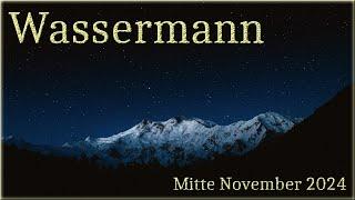  Wassermann - Mitte November 2024   -  Neue Perspektiven  -