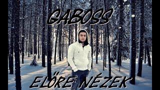 GABOSS - ELŐRE NÉZEK (OFFICIAL LYRICS VIDEO)