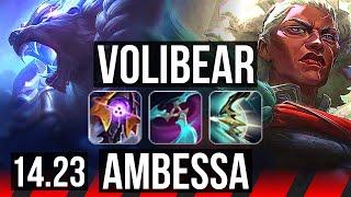 VOLIBEAR vs AMBESSA (TOP) | Dominating | KR Master | 14.23