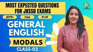 MCQS ON MODALS (LEC-02) II GENERAL ENGLISH II JKPSI SUB INSPECTOR EXAM/ FAA/ VLW II JK EXAM CRACKER