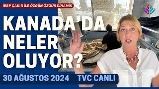 KANADA’DA AÇLIK GREVİNE BAŞLAYAN TÜRK