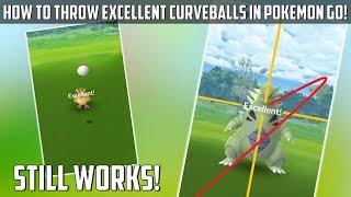 HOW TO THROW AN EXCELLENT CURVEBALL IN POKEMON GO UPDATED METHOD