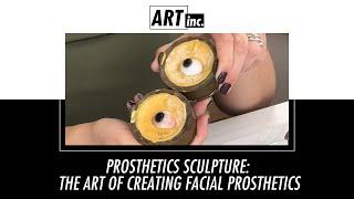 Prosthetics Sculpture: The art of creating facial prosthetics | ART inc.