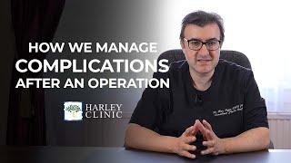 How We Manage Complications After A Plastic Surgery Operation | Harley Clinic