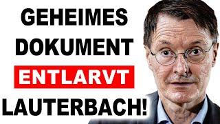 Geheim-Dokument: Darum wird öffentlich der Rücktritt von Karl Lauterbach gefordert!