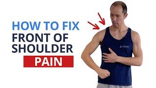 4 Exercises to Fix Front Shoulder Pain for GOOD