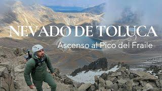 Ascenso al Pico del Fraile del Nevado de Toluca en el Estado de México