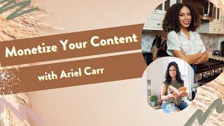 Monetize Your Content with Ariel Carr | Lifecrafting with Alena Conley