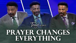 You Can Experience the Life-Changing Power of Prayer | Best of Tony Evans Sermons