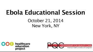 HEP | PQC: Ebola Educational Session