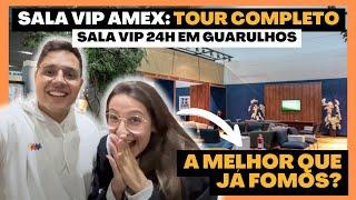 SALA VIP AMERICAN EXPRESS no TERMINAL 3 em GUARULHOS: a MELHOR SALA VIP? TUDO QUE VOCÊ PRECISA SABER