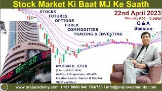 Stock Market Ki Baat MJ Ke Saath 22.04.2023