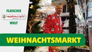 Fleischis hagebaumarkt Welt - Weihnachtsmarkt