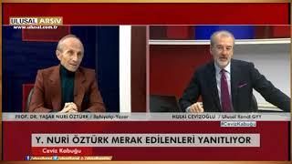 Hulki Cevizoğlu ile Ceviz Kabuğu- Prof. Dr. Yaşar Nuri Öztürk- 27 Şubat 2016