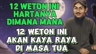 WETON KAYA RAYA | WETON MILIARDER | WETON RAJA UANG | WETON AKAN BANYAK UANG | PRIMBON JAWA