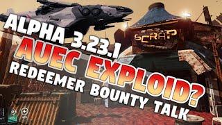 Star Citizen Alpha 3.23.1  ORDENTLICH viel aUEC verdienen - Redeemer Bounty Talk  Quiq