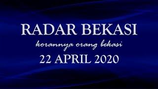 KORAN RADAR BEKASI 22 APRIL 2020