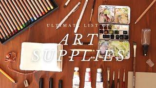 The ULTIMATE List of My Favourite and Most-Used Art Supplies 