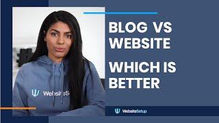 Blog vs Website – Which One Right For You?