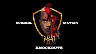 Subriel Matias Knockouts | EPIC HIGHLIGHTS