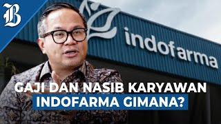 Kementerian BUMN Akui Ada Fraud di Indofarma